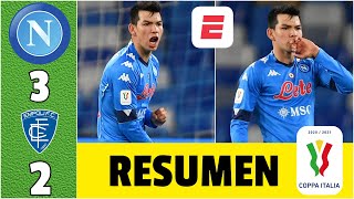 Napoli 32 Empoli GOLAZO del Chucky Lozano y asistencia Los de Gattuso a cuartos  Copa Italia [upl. by Thaddeus]