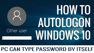 How to LogOn User Automatically in Windows 10  Autologon 2019 [upl. by Anohr187]