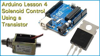 Arduino Lesson 4  Solenoid control using a Transistor [upl. by Siger820]