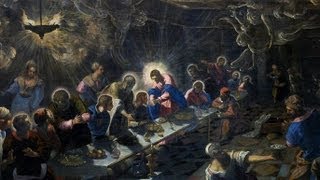 Tintoretto Last Supper [upl. by Huntington]