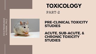 Toxicology Part2Acute Subacute Chronic toxicity Studies [upl. by Suvart]