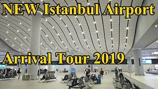 NEW Istanbul Airport 2019 Arrival Tour Complete [upl. by Eben]