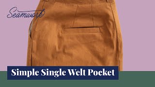 Sewing Tutorial How to Sew a Single Welt Pocket [upl. by Retep]