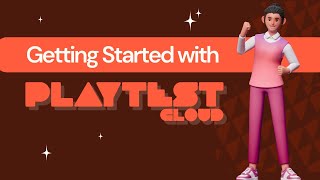 Getting Started with PlaytestCloud [upl. by Combs]