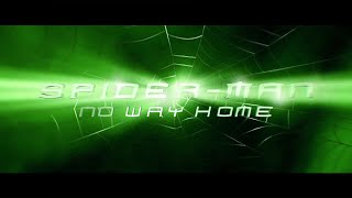 SpiderMan No Way Home  Main Titles V5 The Final Version Raimi Style  Fan Made [upl. by Cates335]