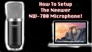 How To Set Up The Neewer NW700 Condenser Microphone [upl. by Ile]