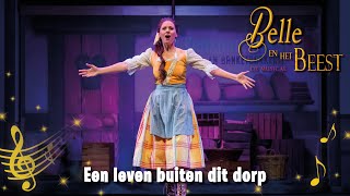 Belle en het Beest De Musical  Een Leven Buiten Dit Dorp [upl. by Drabeck866]