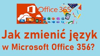 Jak ustawić język polski w Microsoft Office 365 [upl. by Albric]