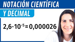 Expresar Números en NOTACIÓN CIENTÍFICA y DECIMAL 🟦 [upl. by Eedyak]