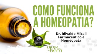 Como funciona a Homeopatia [upl. by Nedroj432]