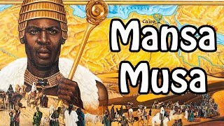 Mansa Musa The Richest Man Who Ever Lived African History Explained [upl. by Barvick]