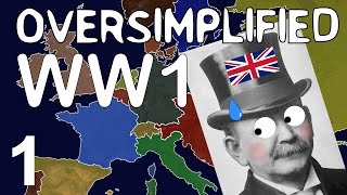 WW1  Oversimplified Part 1 [upl. by Emmott]