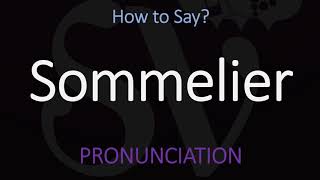 How to Pronounce Sommelier CORRECTLY [upl. by Mariko]