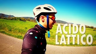 Ciclismo Acido Lattico come combatterlo [upl. by Lidstone441]