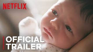 BABIES  Official Trailer  Netflix [upl. by Renick]