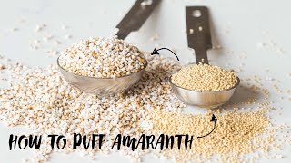 How to puff Amaranth [upl. by Leyes902]