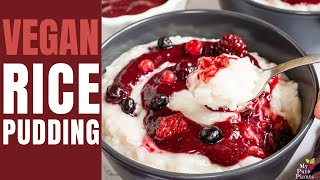 The Creamiest Vegan Rice Pudding [upl. by Nylla358]