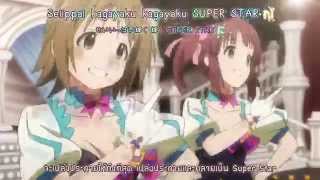 THE iDOLMSTER Cinderella Girls OP  quotStarquot Thai Sub [upl. by Anitsihc]