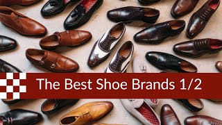 The Best Shoe Brands part 1 [upl. by Ylrbmik160]