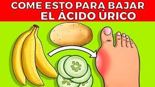 21 alimentos para BAJAR EL ÁCIDO ÚRICO [upl. by Alimhaj415]