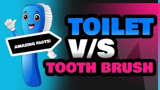 Toilet and Tooth Brush [upl. by Ahseekat869]