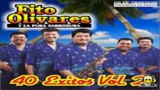 CUMBIAS DE ANTAÑO MIX 5 FITO OLIVARES [upl. by Mairim]