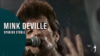 Mink DeVille  Spanish Stroll From quotLive at Montreux 1982quot [upl. by Swanhildas45]