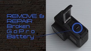 How to Remove and Repair Stuck GoPro Battery [upl. by John948]