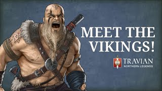 The Vikings  Travian Northern Legends [upl. by Adahsar]