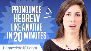 How to Pronounce Hebrew Like a Native Speaker [upl. by Yenar]