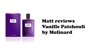 Molinard Vanilla Patchouli Review [upl. by Lebiralc]