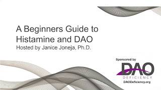 A Beginners Guide To Histamine and DAO [upl. by Marozas673]