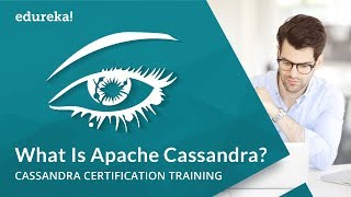 What is Apache Cassandra  Apache Cassandra Tutorial  Apache Cassandra Introduction  Edureka [upl. by Llerrem261]