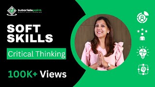 Soft Skills  Critical Thinking  Skills Training  TutorialsPoint [upl. by Wileen]