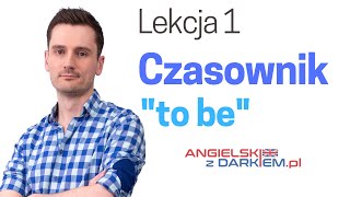 Czasownik quotto bequot  Angielski dla początkujących [upl. by Aprilette300]