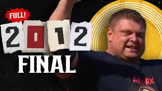 FULL 2012 Worlds Strongest Man  FINAL [upl. by Regnij375]