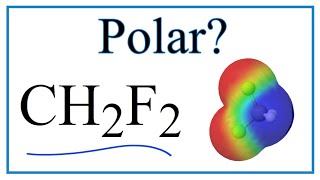 Is CH2F2 Polar or Nonpolar Difluoromethane [upl. by Ogden865]