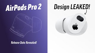 AirPods Pro 2 Design Revealed Both GOOD amp BAD News [upl. by Alisen]