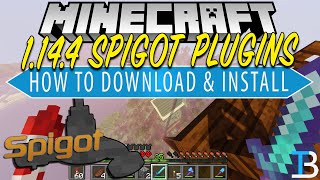 How To Download amp Install Plugins on A Spigot Server in Minecraft 1144 [upl. by Nitsew87]