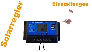 So programmierst Du einen Photovoltaik Regler 12V Solarregler Einstellungen [upl. by Modla646]