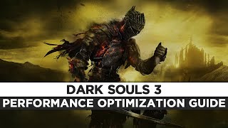 Dark Souls 3  How To Fix LagGet More FPS and Improve Performance [upl. by Eniamat]