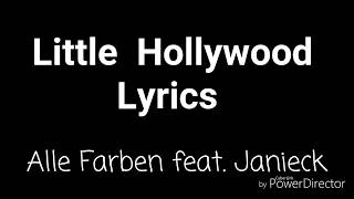 Little Hollywood quot Lyrics Alle Farben feat Janieck [upl. by Asilim]