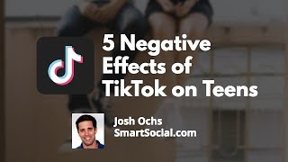 5 Negative Effects of TikTok on Teens [upl. by Neenej]