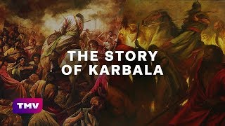 The Story of Karbala  Day of Ashura  EXPLAINED [upl. by Tova135]