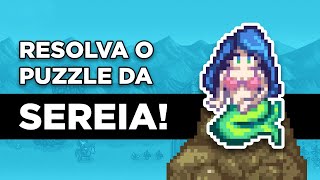 PUZZLE DA SEREIA Como resolver Stardew Valley 15 [upl. by Nosrak]