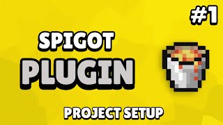 Spigot Custom Plugin Tutorial  Project Setup 1 [upl. by Enelyk]