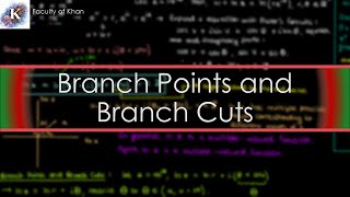 Introducing Branch Points and Branch Cuts  Complex Variables [upl. by Htnnek]