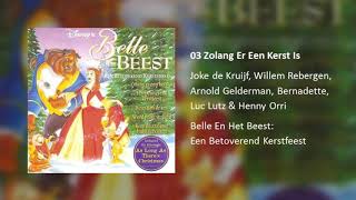 Zolang Er Een Kerst Is Uit quotBelle En Het Beest Een Betoverend Kerstfeestquot [upl. by Anayra]