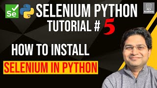 Selenium Python Tutorial 5  How to Install Selenium in Python [upl. by Trah]