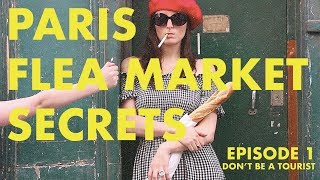 Flea Market Secrets  A Guide to Unknown Paris  Episode 1 [upl. by Sorvats]